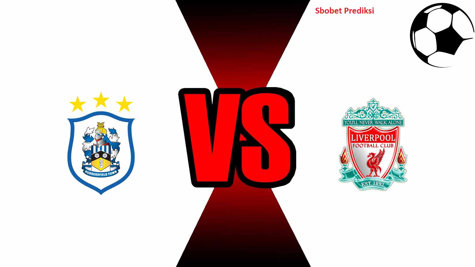 Prediksi Skor Bola Online Huddersfield Town VS Liverpool 20 Oktober 2018