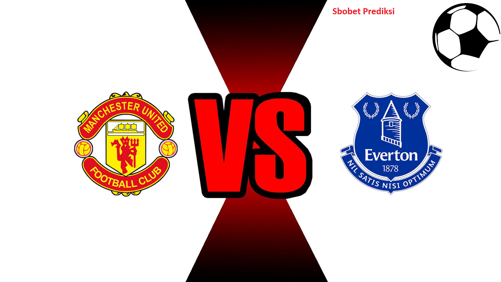Prediksi Skor Bola Online Manchester United VS Everton 28 Oktober 2018
