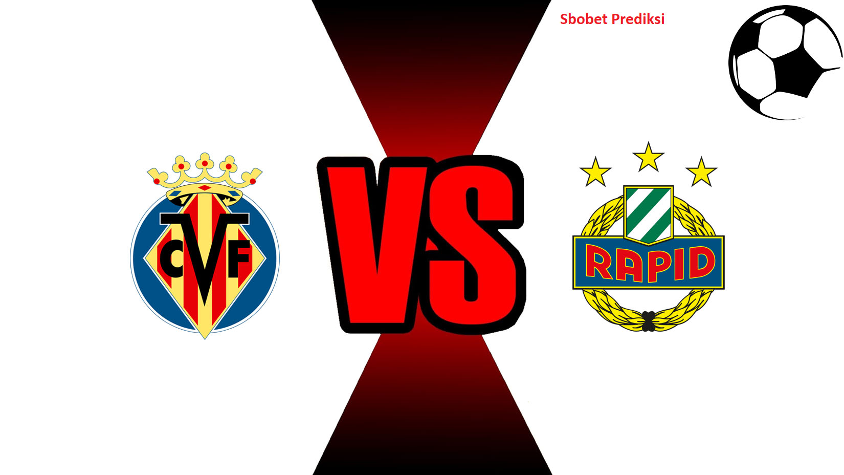 Prediksi Skor Bola Online Villarreal vs Rapid Wien 26 Oktober 2018