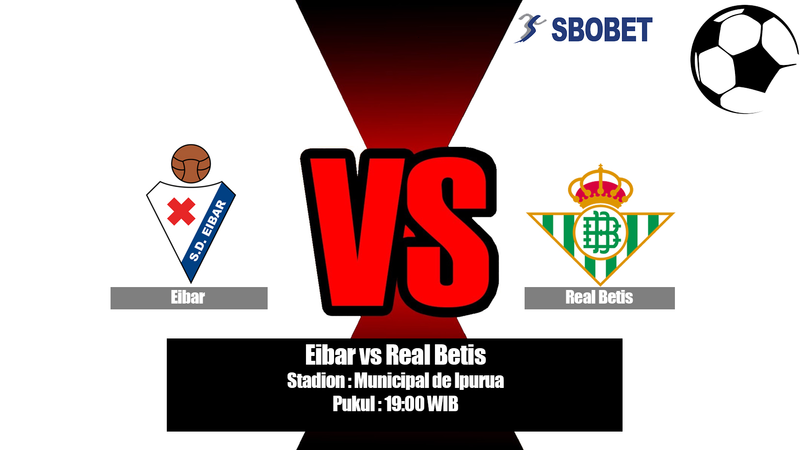 Prediksi Bola Eibar vs Real Betis 5 Mei 2019