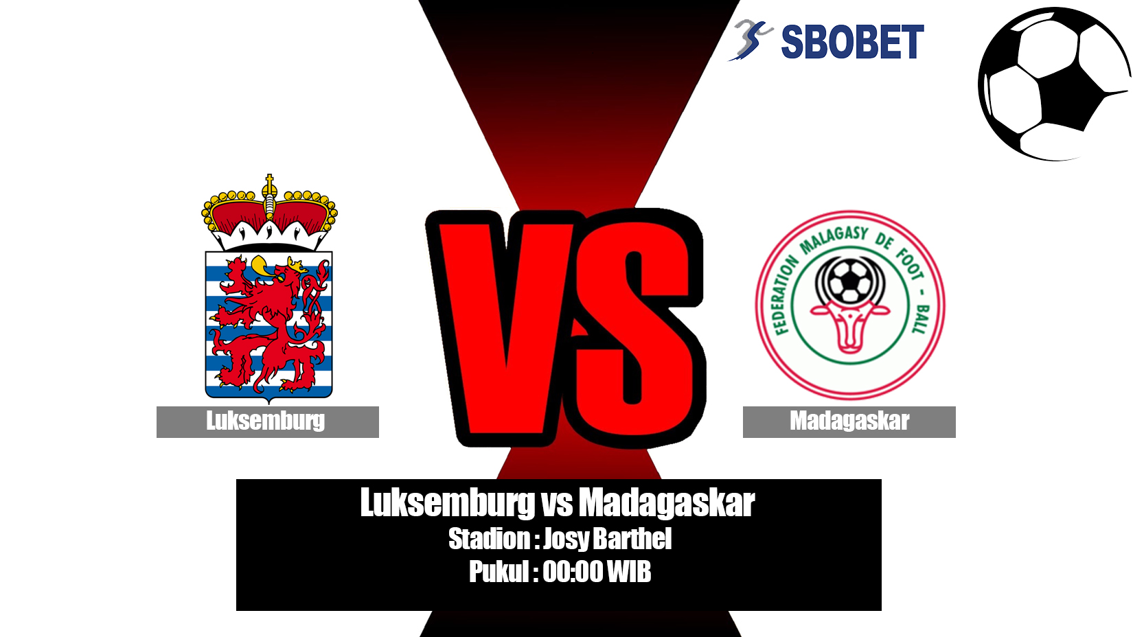 Prediksi Bola Luksemburg vs Madagaskar 3 Juni 2019