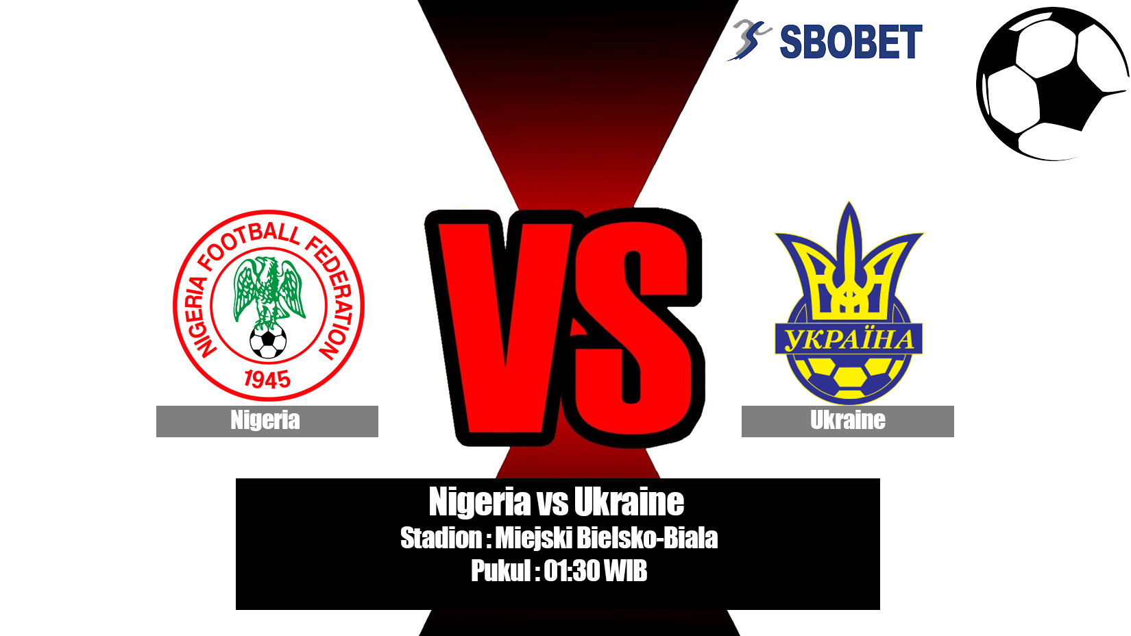 Prediksi Bola Nigeria vs Ukraine 31 Mei 2019