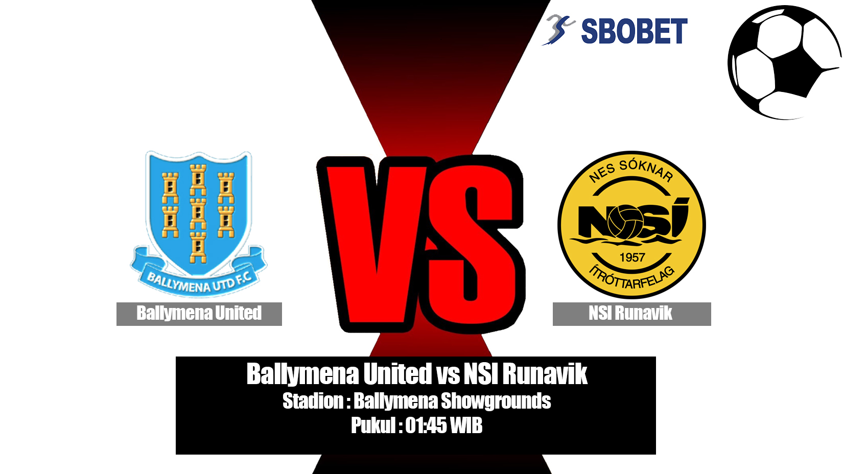 Prediksi Bola Ballymena United vs NSI Runavik 28 Juni 2019