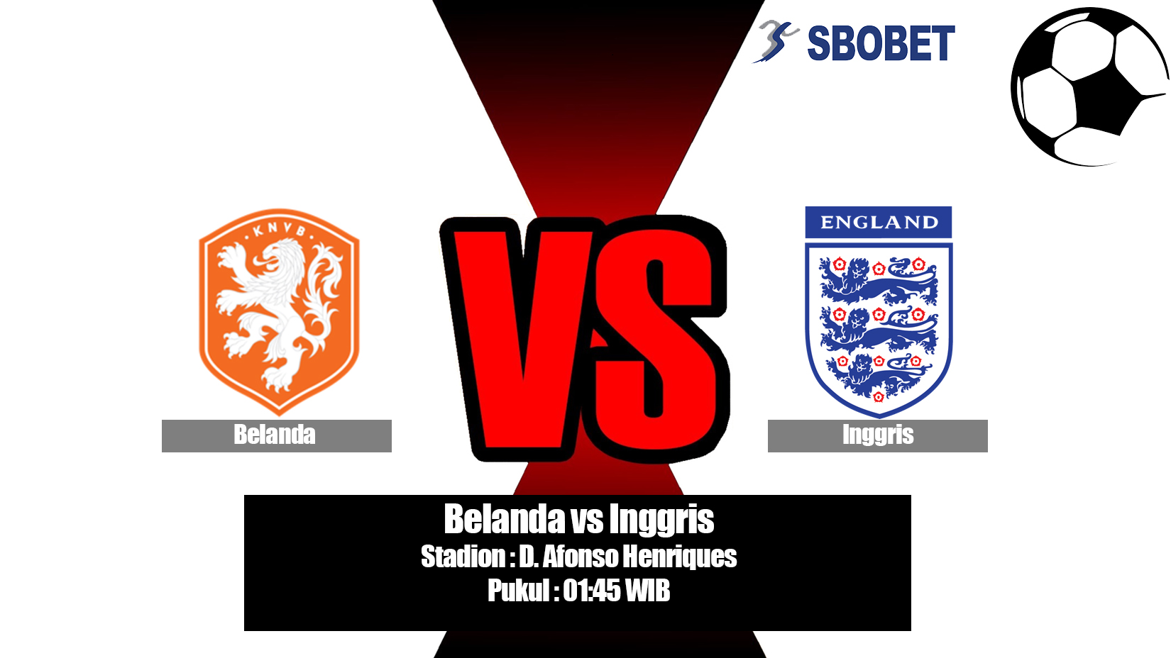 Prediksi Bola Belanda vs Inggris 7 Juni 2019