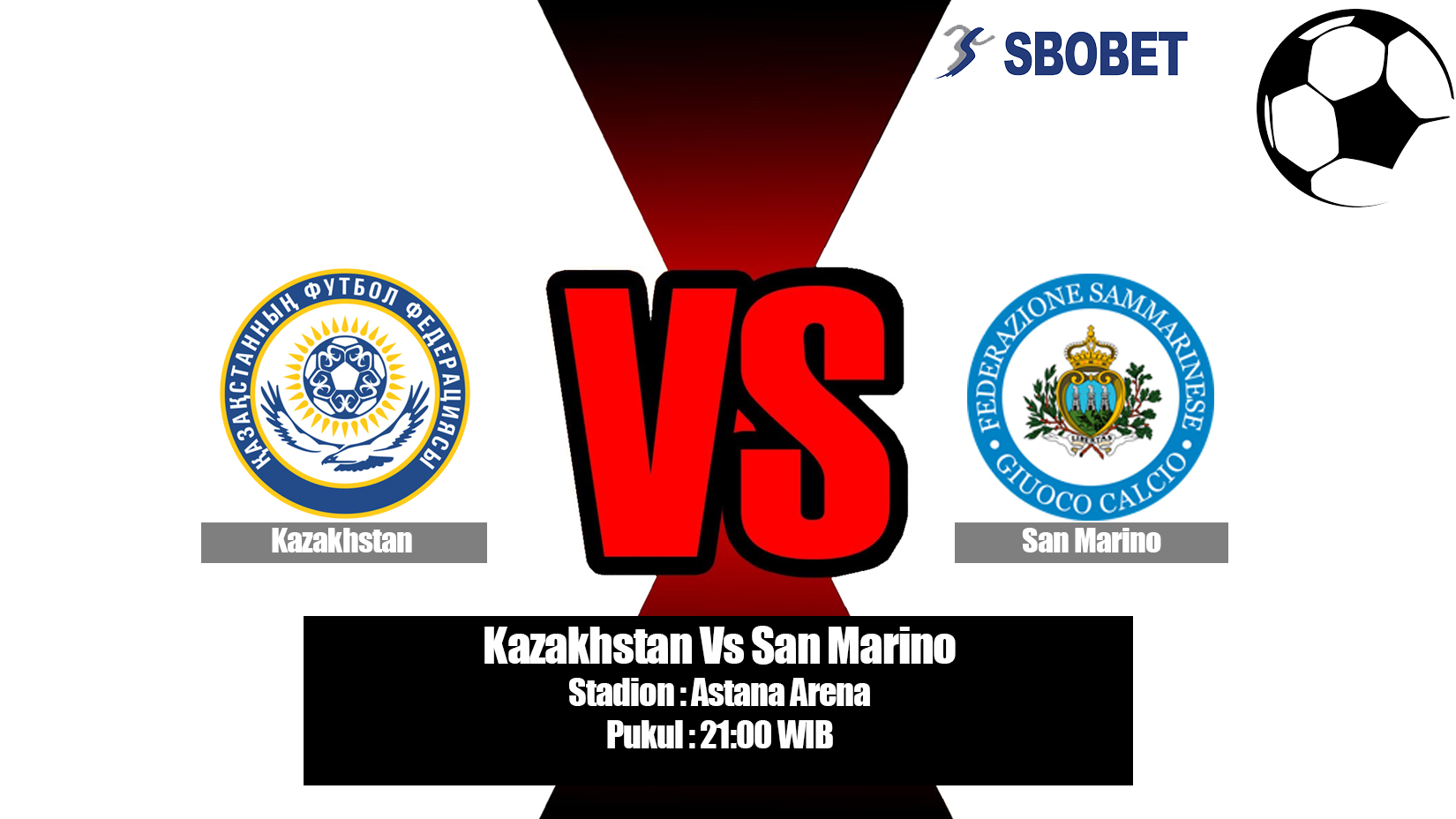 Prediksi Bola Kazakhstan Vs San Marino 11 Juni 2019