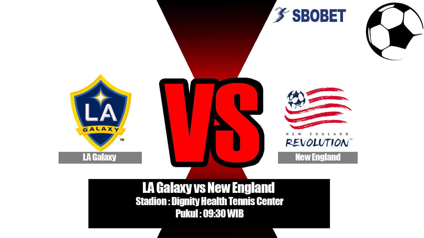 Prediksi Bola LA Galaxy vs New England 3 Juni 2019