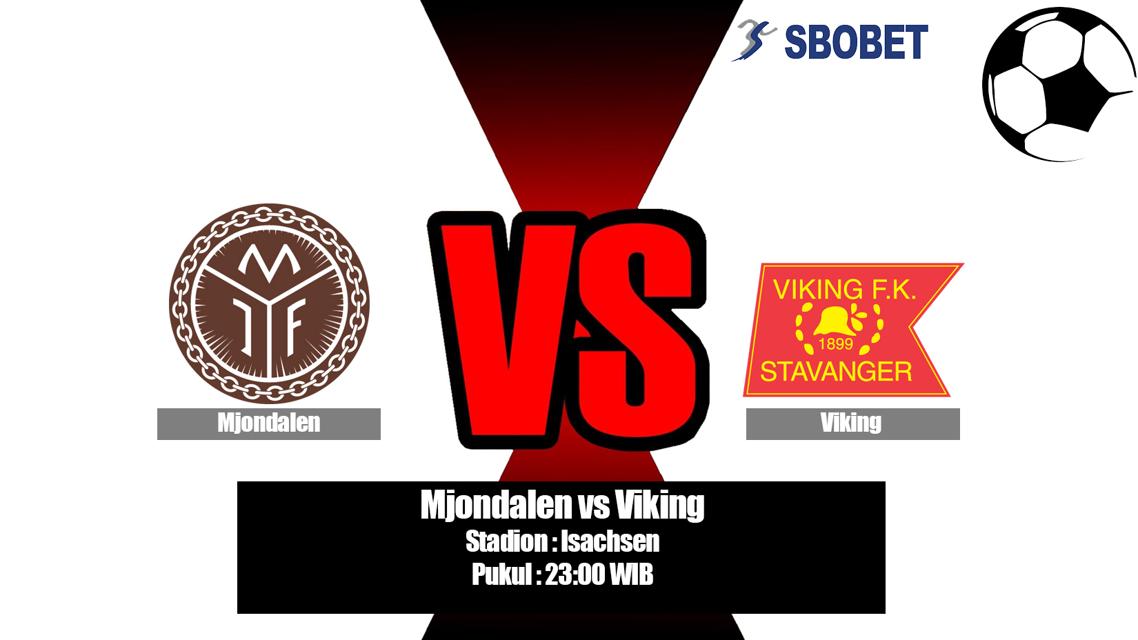 Prediksi Bola Mjondalen vs Viking 30 Juni 2019