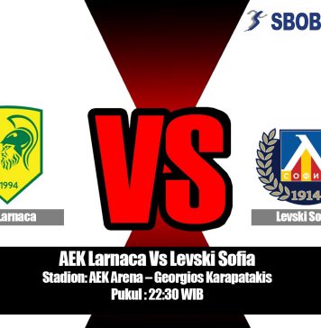 Prediksi AEK Larnaca Vs Levski Sofia 25 Juli 2019