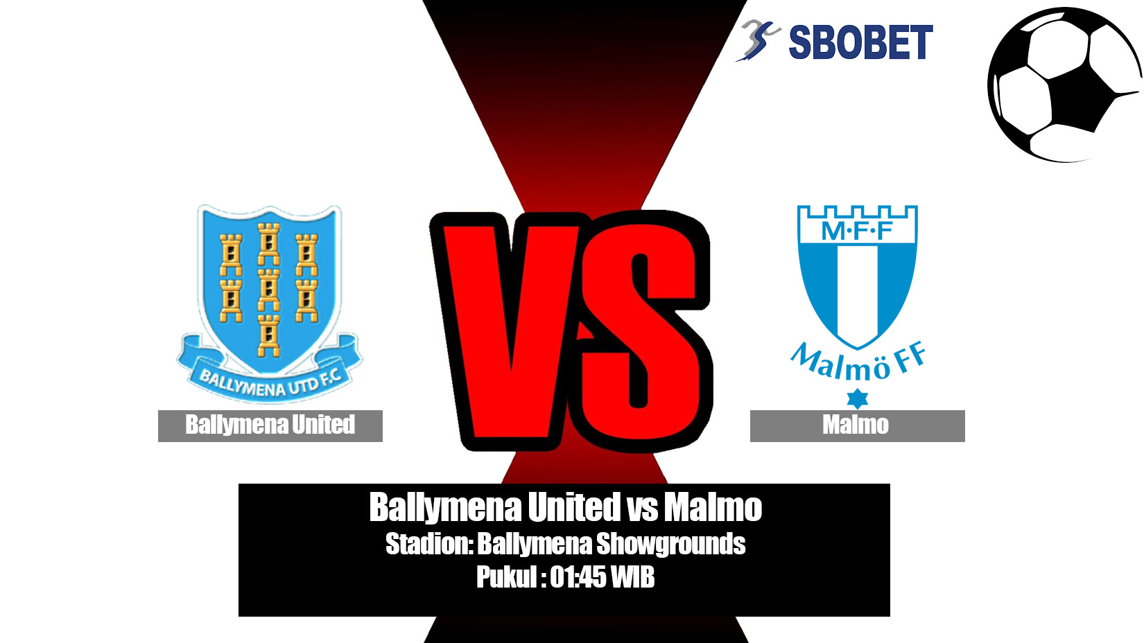 Prediksi Ballymena United vs Malmo 19 Juli 2019