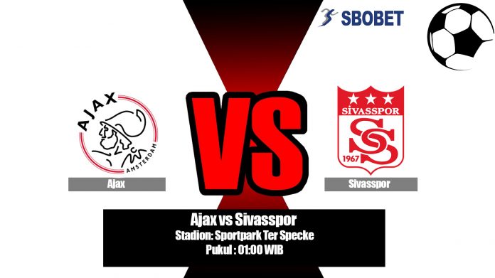 Prediksi Bola Ajax vs Sivasspor 29 Juli 2019