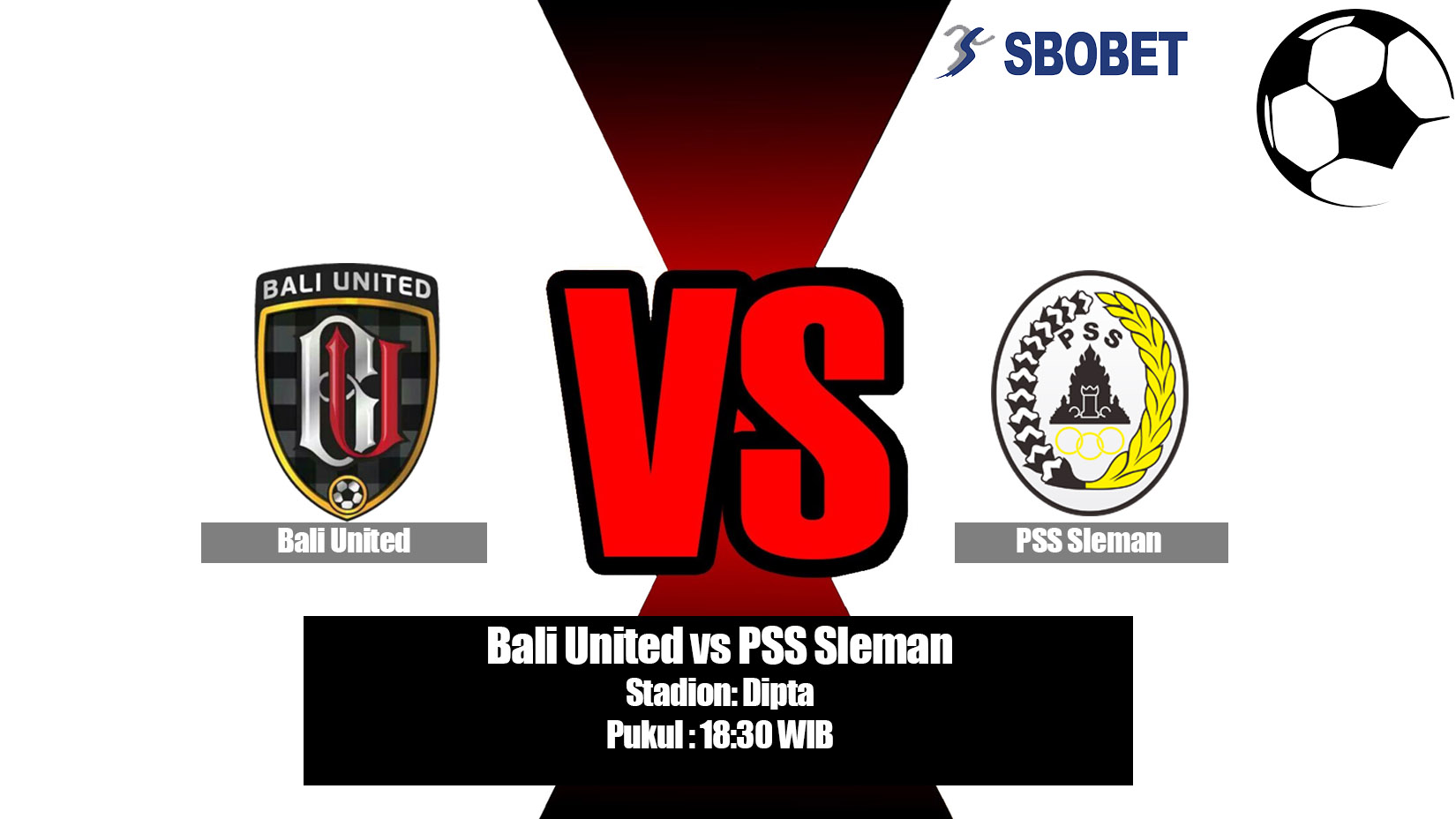 Prediksi Bola Bali United vs PSS Sleman 22 Juli 2019