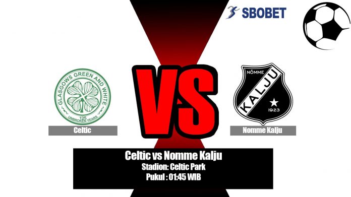 Prediksi Bola Celtic vs Nomme Kalju 25 Juli 2019