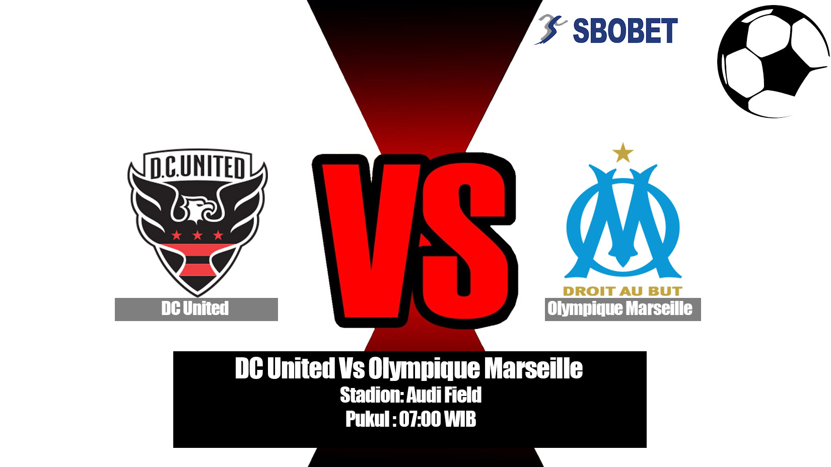 Prediksi Bola DC United Vs Olympique Marseille 24 Juli 2019