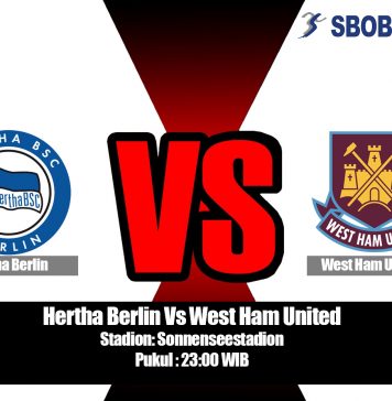 Prediksi Bola Hertha Berlin Vs West Ham United 31 Juli 2019
