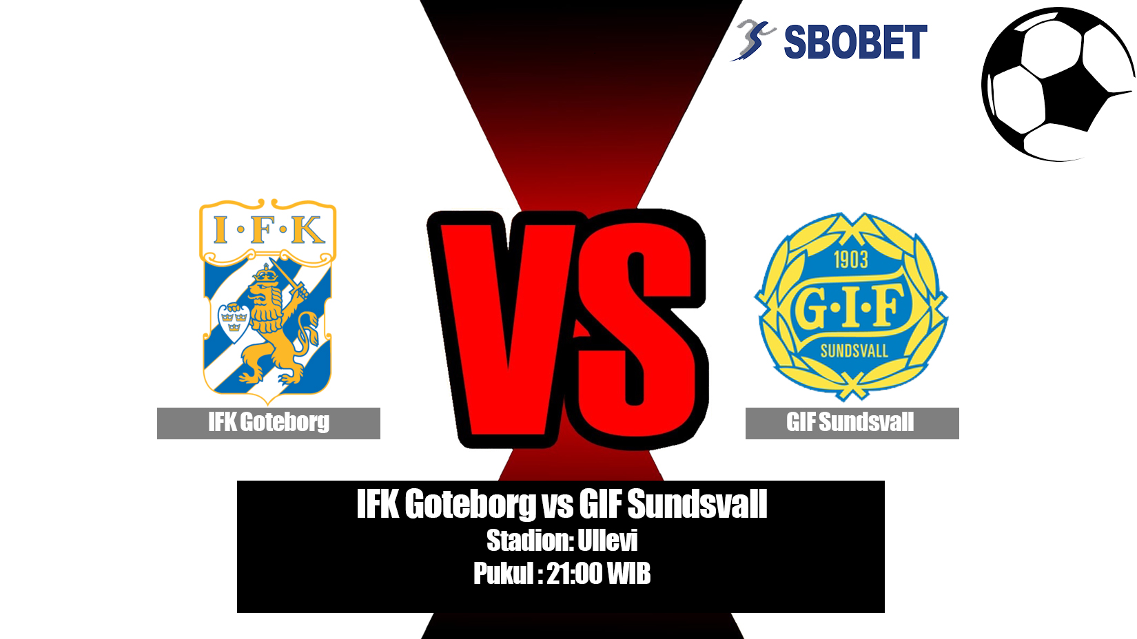 Prediksi Bola IFK Goteborg vs GIF Sundsvall 6 Juli 2019