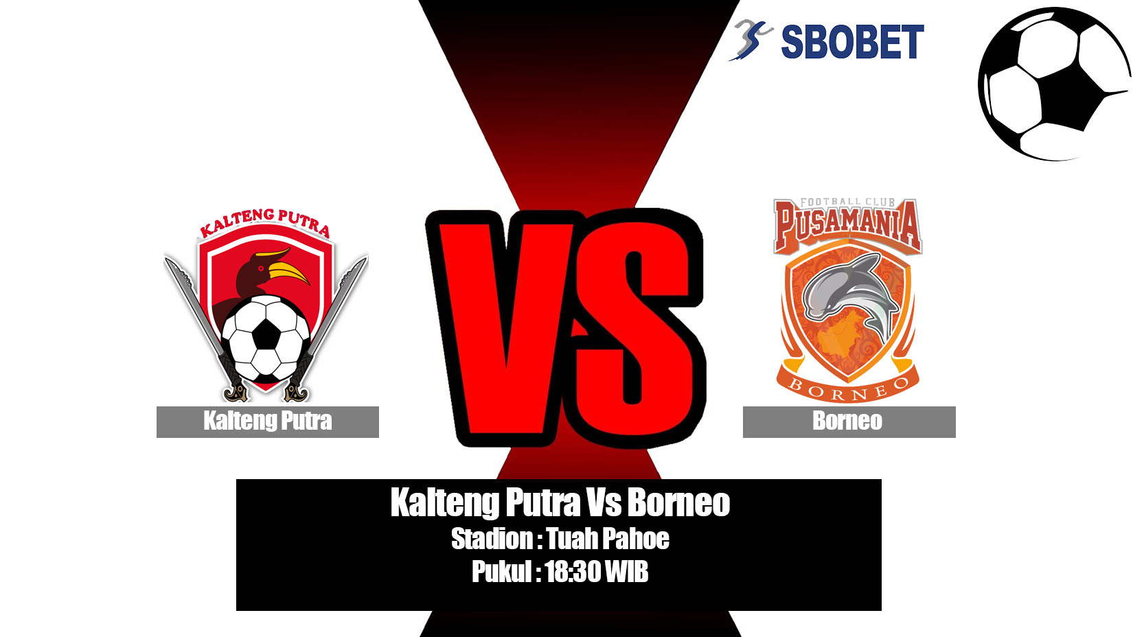 Prediksi Bola Kalteng Putra Vs Borneo 3 Juli 2019