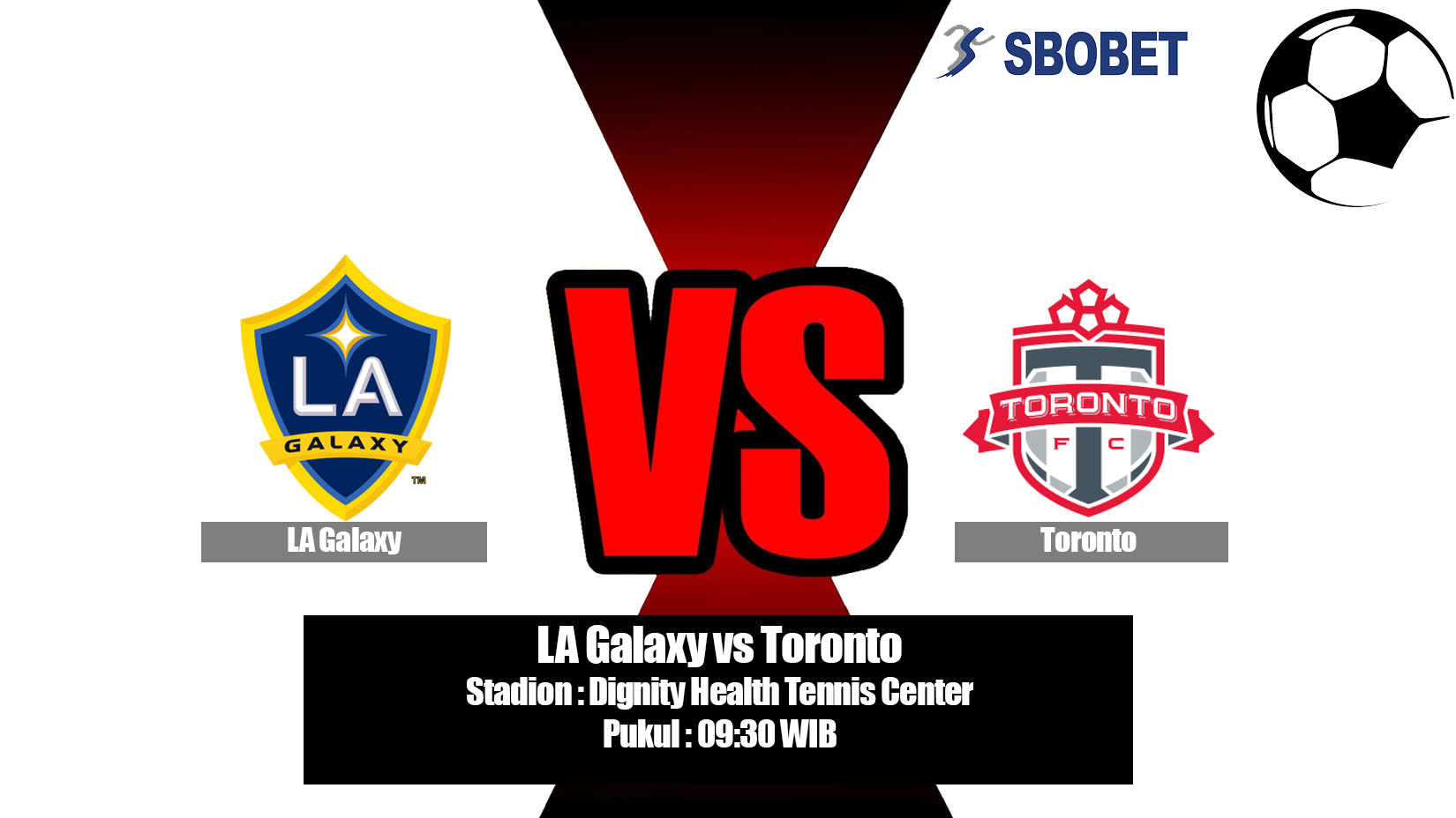 Prediksi Bola LA Galaxy vs Toronto 5 Juli 2019