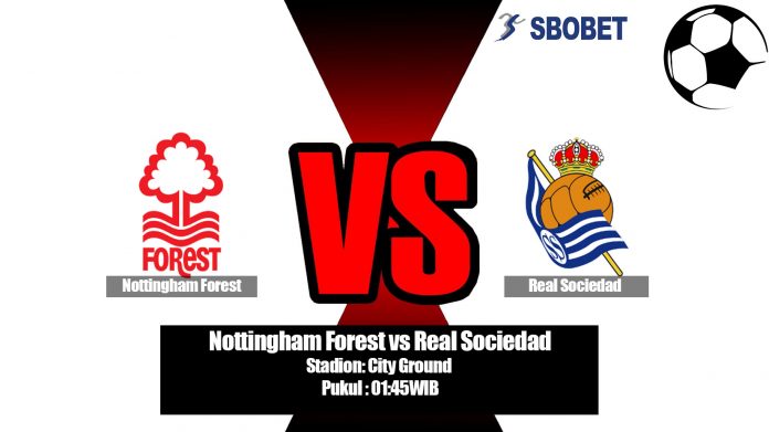 Prediksi Bola Nottingham Forest vs Real Sociedad 27 Juli 2019