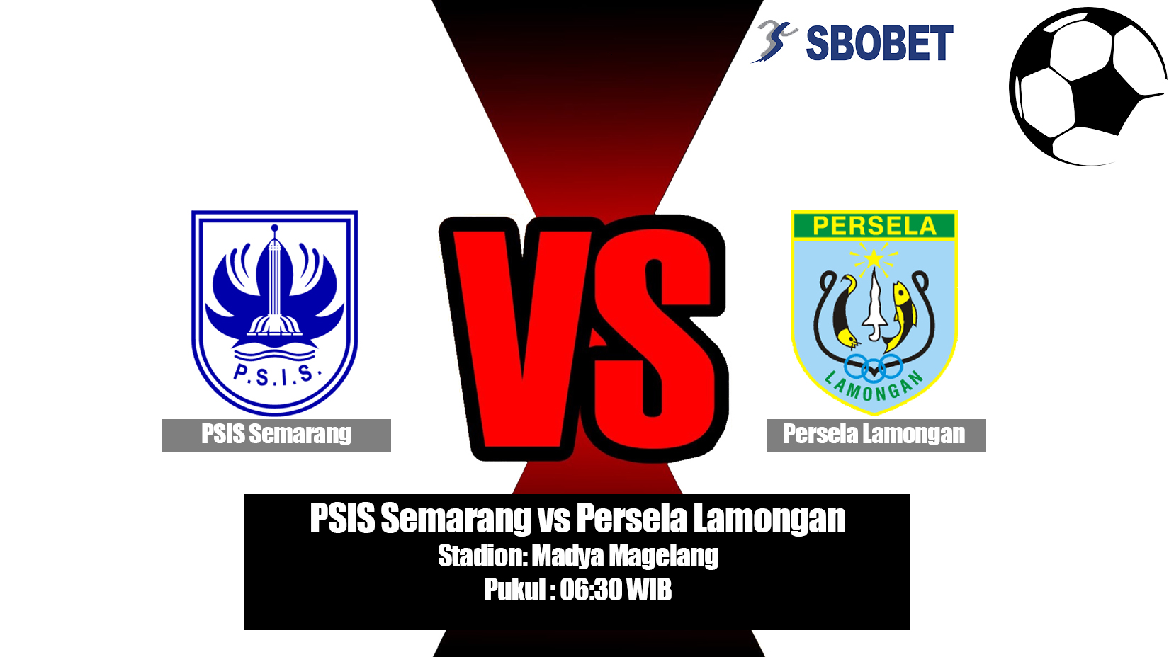 Prediksi Bola PSIS Semarang vs Persela Lamongan 7 Juli 2019
