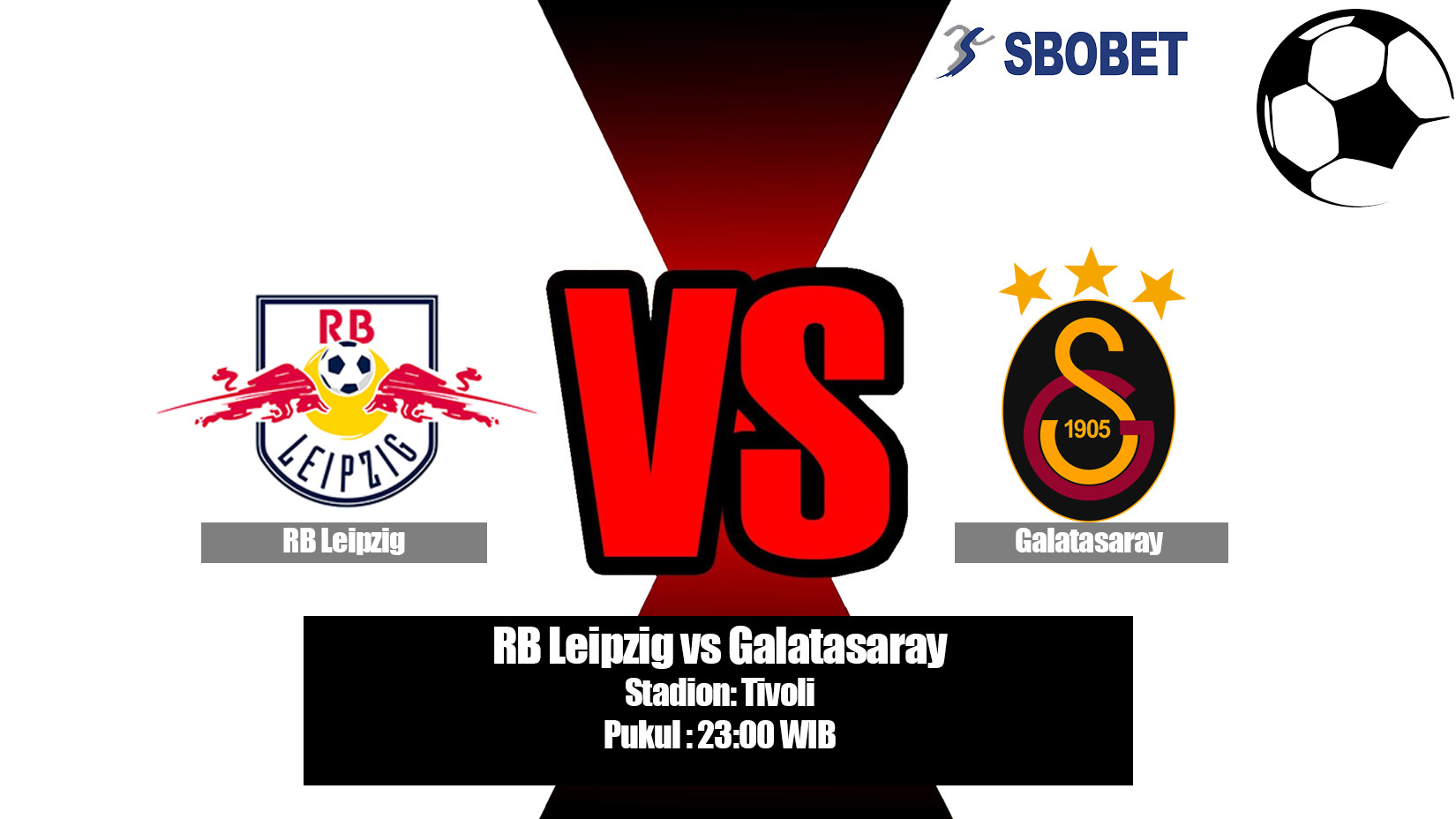 Prediksi Bola RB Leipzig vs Galatasaray 20 Juli 2019
