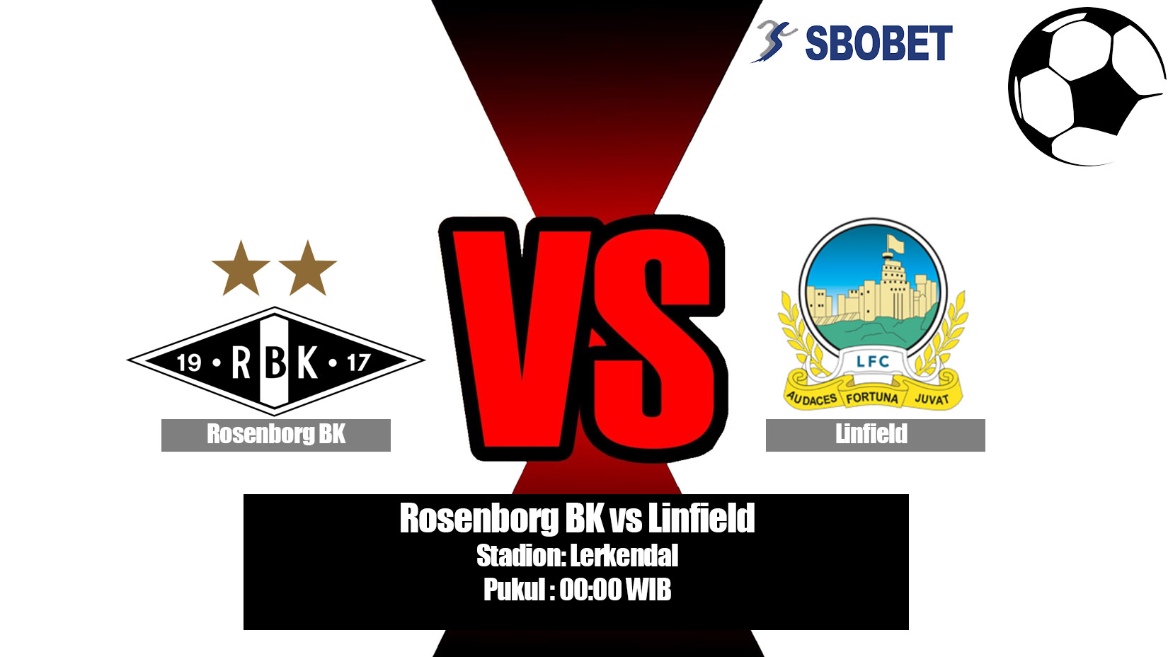 Prediksi Bola Rosenborg BK vs Linfield 18 Juli 2019