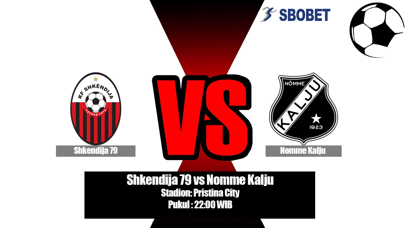 Prediksi Bola Shkendija 79 vs Nomme Kalju 16 Juli 2019