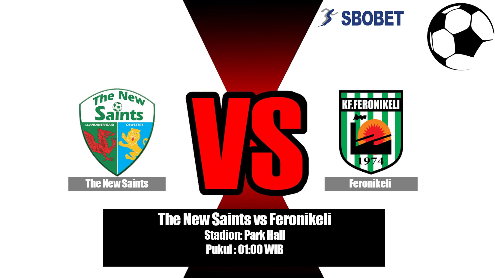 Prediksi Bola The New Saints vs Feronikeli 10 Juli 2019