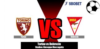 Prediksi Bola Torino vs Debrecin 26 Juli 2019
