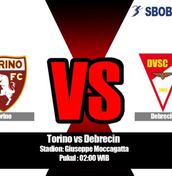 Prediksi Bola Torino vs Debrecin 26 Juli 2019