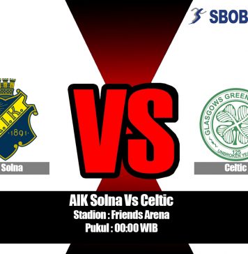 Prediksi AIK Solna Vs Celtic 30 Agustus 2019