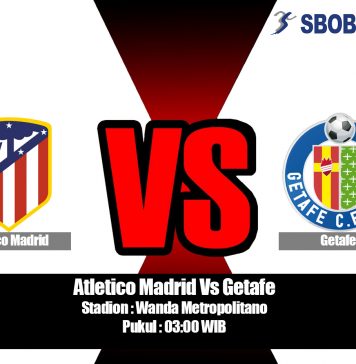 Prediksi Atletico Madrid Vs Getafe 19 Agustus 2019