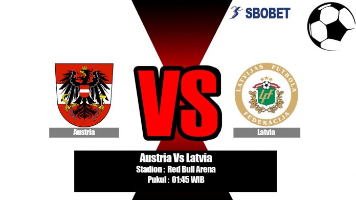 Prediksi Austria Vs Latvia 07 September 2019