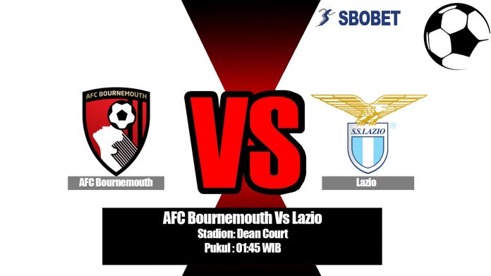 Prediksi Bola AFC Bournemouth Vs Lazio 3 Agustus 2019