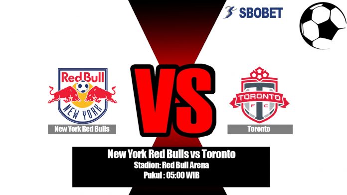Prediksi Bola New York Red Bulls vs Toronto 4 Agustus 2019