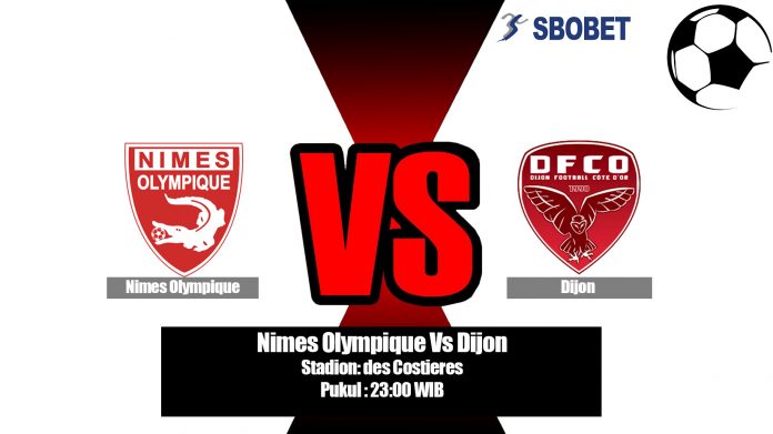 Prediksi Bola Nimes Olympique Vs Dijon 3 Agustus 2019