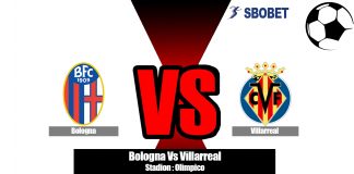 Prediksi Bologna Vs Villarreal 11 Agustus 2019