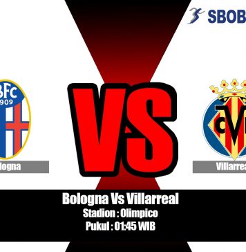 Prediksi Bologna Vs Villarreal 11 Agustus 2019