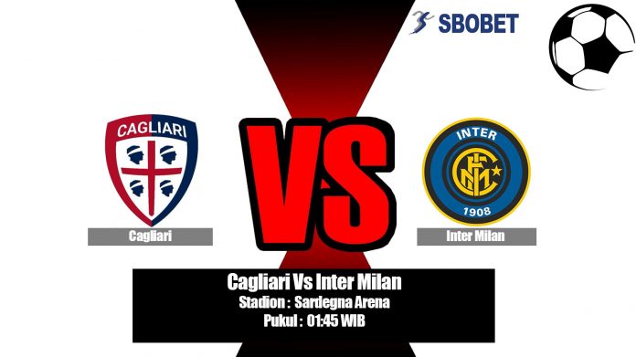 Prediksi Cagliari Vs Inter Milan 02 September 2019
