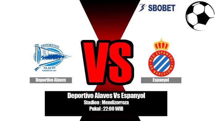Prediksi Deportivo Alaves Vs Espanyol 25 Agustus 2019