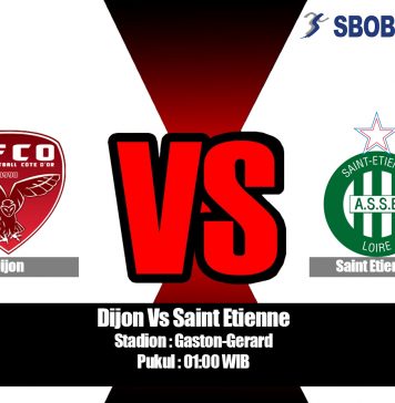Prediksi Dijon Vs Saint Etienne 11 Agustus 2019