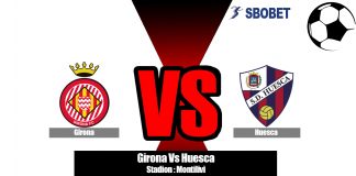 Prediksi Girona Vs Huesca 11 Agustus 2019