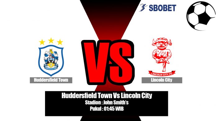 Prediksi Huddersfield Town Vs Lincoln City 14 Agustus 2019
