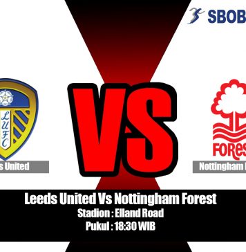 Prediksi Leeds United vs Nottingham Forest 10 Agustus 2019