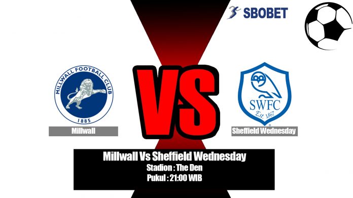 Prediksi Millwall Vs Sheffield Wednesday 17 Agustus 2019