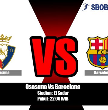 Prediksi Osasuna Vs Barcelona 31 Agustus 2019