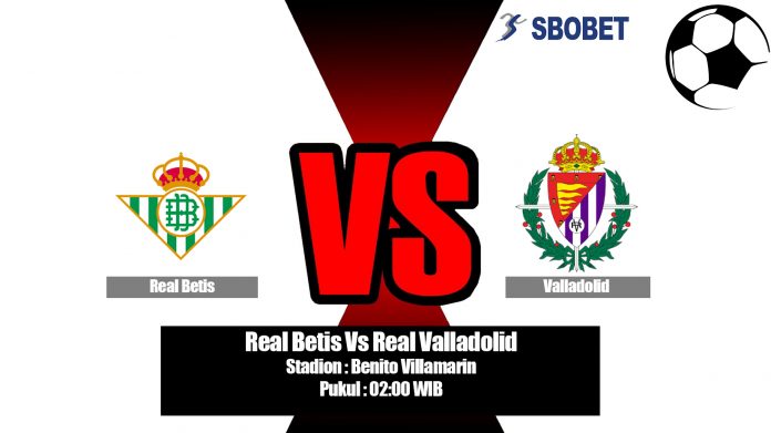Prediksi Real Betis Vs Real Valladolid 19 Agustus 2019
