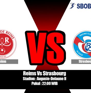 Prediksi Reims Vs Strasbourg 18 Agustus 2019