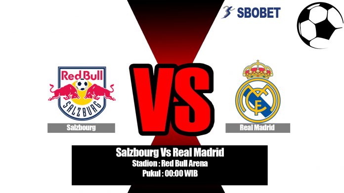 Prediksi Salzbourg vs Real Madrid 08 Agustus 2019