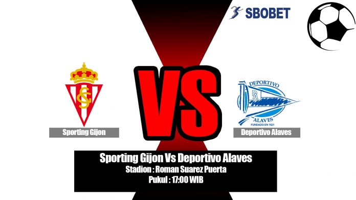 Prediksi Sporting Gijon Vs Deportivo Alaves 10 Agustus 2019