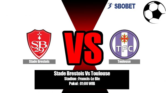 Prediksi Stade Brestois Vs Toulouse 11 Agustus 2019